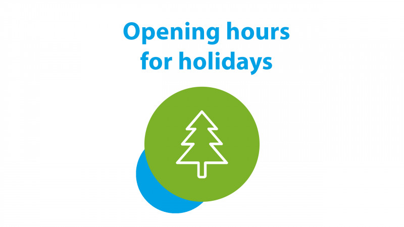 Opening hours for holidays